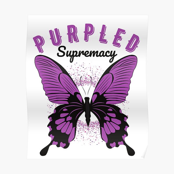 Purpled Butterfly Supremacy Poster RB1908 product Offical Purpled Merch