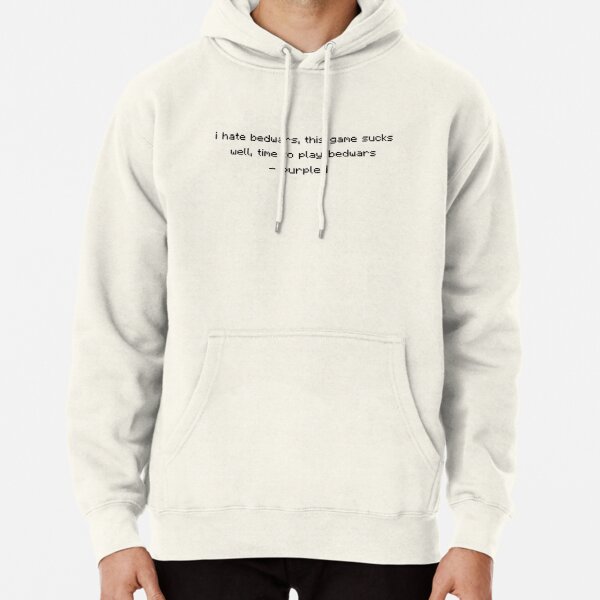 purpled quotes (i hate bedwars) Pullover Hoodie RB1908 product Offical Purpled Merch
